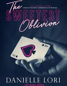 The Sweetest Oblivion [Book]