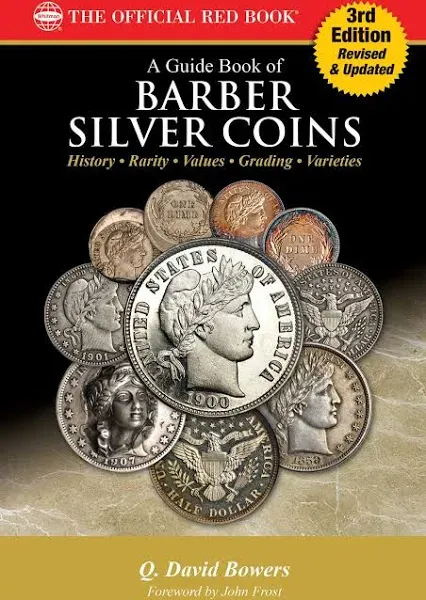 A Barber Silver Coins: History, Rarity, Values, Grading, Varieties