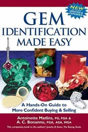 Gem Identification Made Easy (6th Edition): A Hands-On Guide to More Confident Buying and Selling