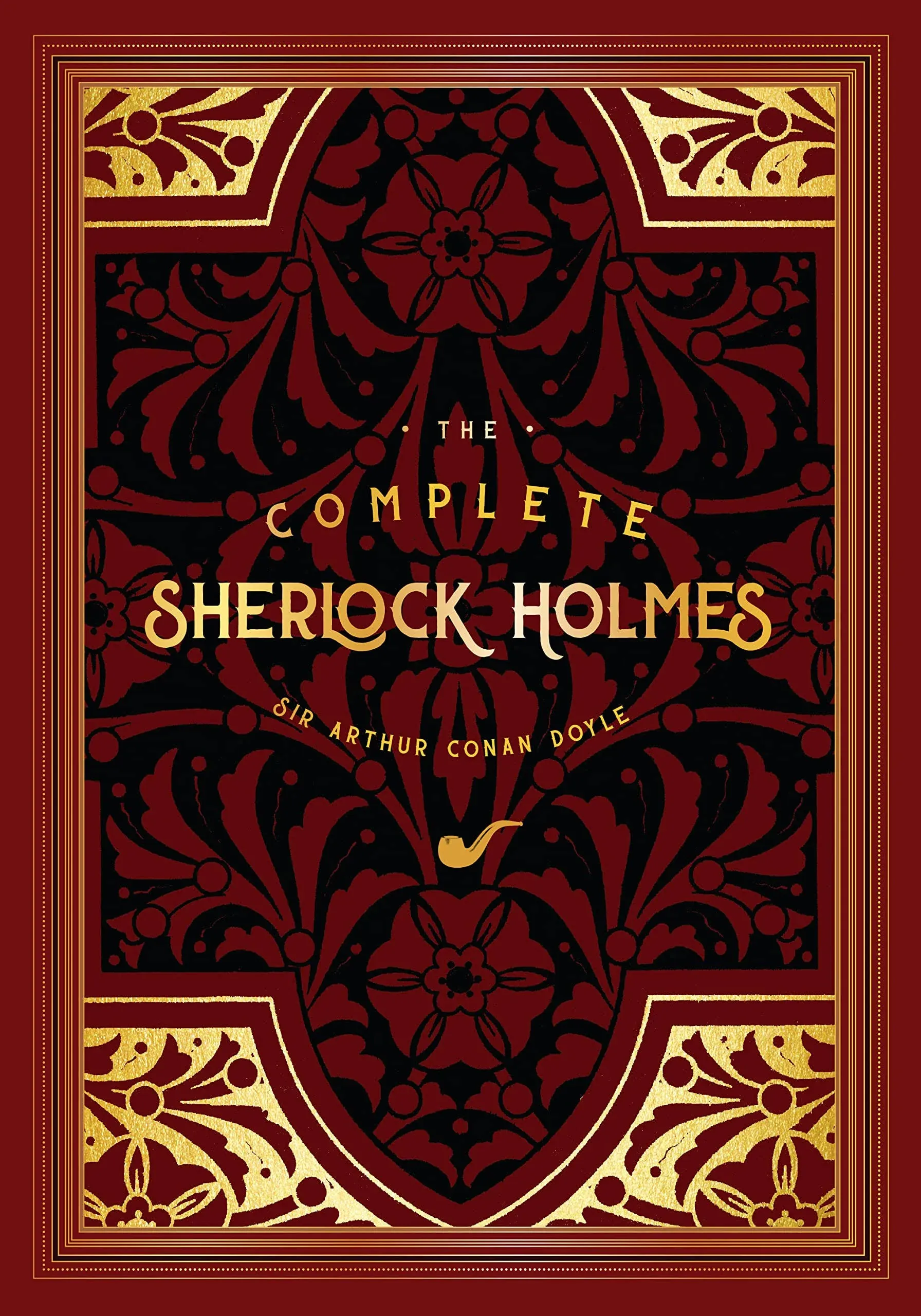 The Complete Sherlock Holmes (Timeless Classics, 2)