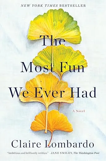 The Most Fun We Ever Had: A Novel 